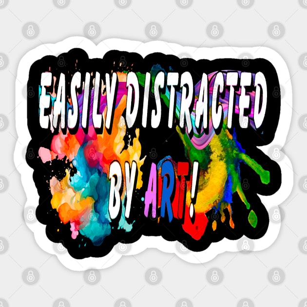 Easily distracted by Art Sticker by Orchid's Art